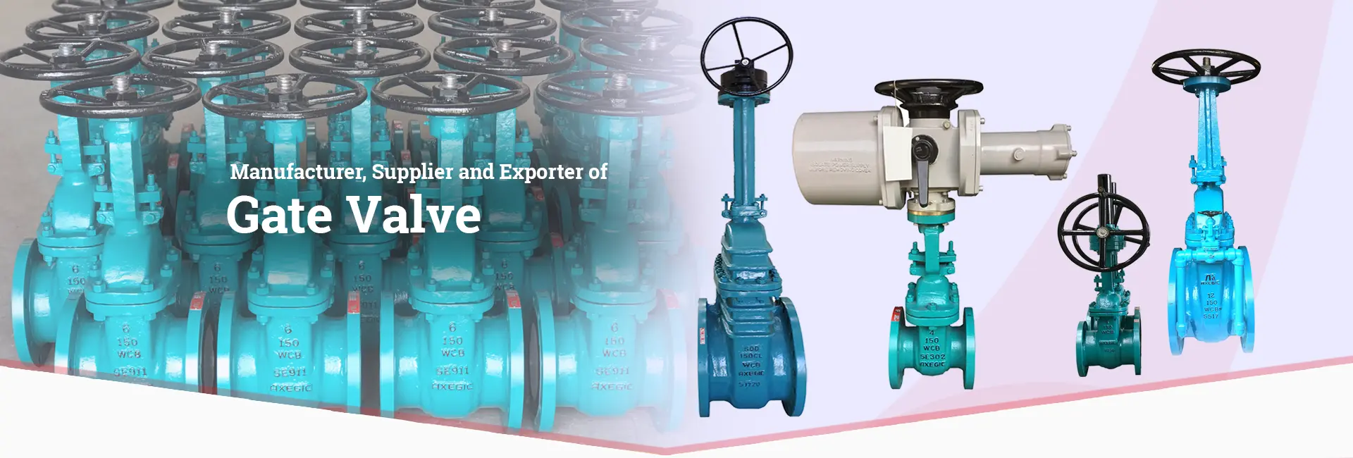 Gate Valve Exporter and Manufacturer in India